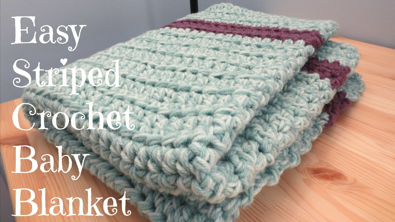 Begginer Crochet Projects Baby Blankets Easy Striped Crochet Ba Blanket Youtube