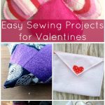 Easy Hand Sewing Projects For Kids Sewing Valentines Projects