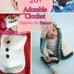 Baby Crochet Patterns 20 Adorable Crochet Patterns For Babies 2017