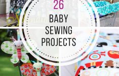 Baby Sewing Ideas 26 Easy Ba Sewing Projects That Will Save You Money