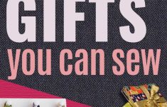 Baby Sewing Ideas 50 Diy Sewing Gift Ideas You Can Make For Just About Anyone