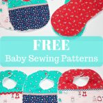 Baby Sewing Ideas Free Easy Ba Sewing Patterns And Tutorials Sewing Projects