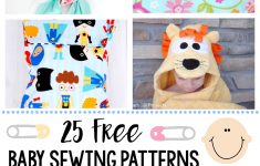 Baby Sewing Projects For Beginners 25 Things To Sew For Ba