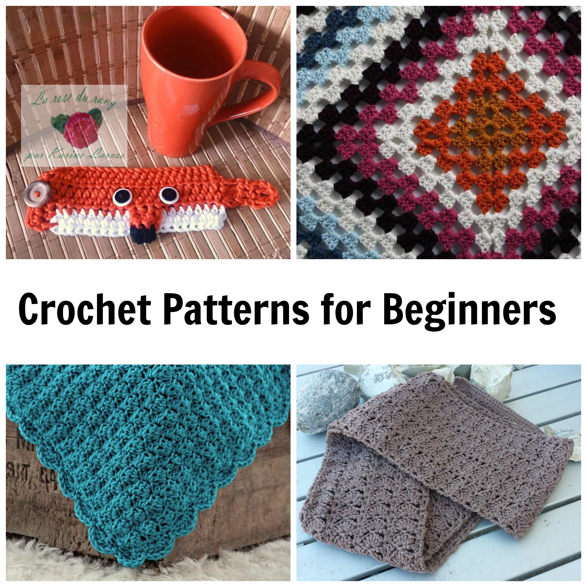 Begginer Crochet Projects Easy Patterns 7 Not Boring Crochet Patterns For Beginners