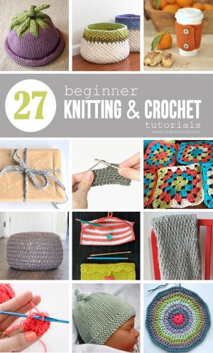 Begginer Knitting Projects 27 Beginner Knitting And Crochet Tutorials Pinterest Beginner