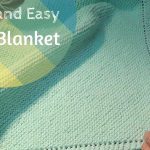 Begginer Knitting Projects Baby Blankets Quick And Easy Ba Blanket Youtube