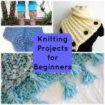 Begginer Knitting Projects Not Boring Knitting Patterns For Beginners