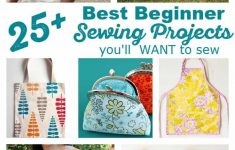 Begginer Sewing Projects 25 Best Absolute Beginner Sewing Projects Youll Want To Sew