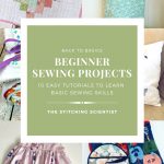 Begginer Sewing Projects Beginner Sewing Projects Ebook The Stitching Scientist