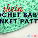 Beginner Crochet Projects Baby Blankets Easy One Skein Crochet Ba Blanket Pattern Youtube