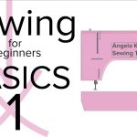 Beginner Sewing Projects Learning Simple Ak Sewing For Beginners Basic Sewing Techniques Part 1 Youtube
