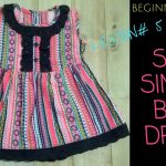 Beginner Sewing Projects Learning Simple How To Sew A Simple Ba Dress With Pattern Beginners Sewing