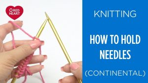 Continental Knitting For Beginners How To Hold Knitting Needles Continental Style Knitting Beginner