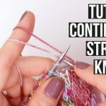 Continental Knitting Tutorial Videos Tutorial Continental Stranded Knitting Youtube