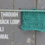 Continental Knitting Tutorial What Does Ktbl Mean In Knitting Patterns Craftsy