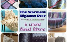 Crochet Afghan Patterns The Warmest Afghans Ever 16 Crochet Blanket Patterns
