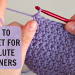Crochet For Beginners How To Crochet For Absolute Beginners Part 1 Youtube