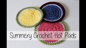 Crochet Trivets Hot Pads Summery Crochet Hot Pads Beginner Friendly Sewrella Youtube