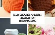 Diy Knitting Projects 11 Diy Crochet And Knit Projects For Thanksgiving Shelterness