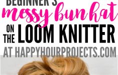 Diy Knitting Projects Diy Messy Bun Hat Loom Knitter Pattern For Beginners Happy Hour