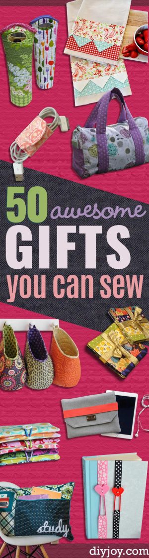 Easy Hand Sewing Projects For Teens 50 Diy Sewing Gift Ideas You Can Make For Just About Anyone