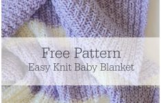 Easy Knitting Patterns Easy Knit Ba Blanket Pattern Knit Pinterest Easy Knit Ba