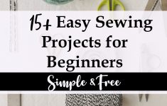 Easy Sewing Projects Free And Easy Beginner Sewing Projects For Free Gyct Designs