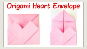 Envelope Origami Letters Valentines Day Crafts How To Fold An Origami Heart Envelope Paper