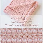 Free Crochet Baby Blanket Patterns Cozy Clusters Free Crochet Ba Blanket Pattern Sewing Crocheting