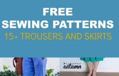 Free Sewing Patterns Free Pattern Alert 15 Pants And Skirts Sewing Tutorials On The