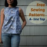 Free Sewing Patterns Free Sewing Pattern A Line Top On The Cutting Floor Printable