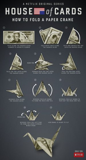 How To Origami Money How To Fold A Paper Crane Just Like Claire Underwood House Of