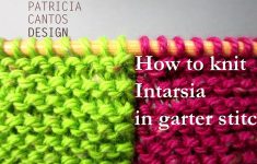 Intarsia Knitting Patterns How To Knit Intarsia Garter Stitch Change Color Middle Of Row
