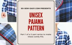 Interfacing Sewing Free Pattern Unisex Pajama Pattern And Tutorial Free For Now Part One So