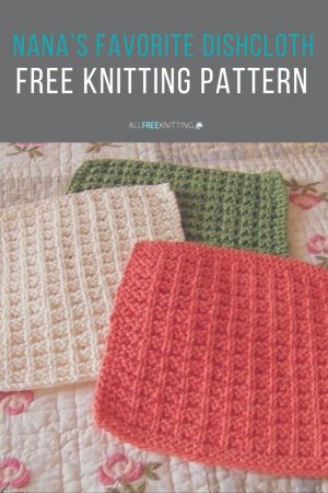 Knit Washcloth Pattern Free Easy Nanas Favorite Dishcloth Pattern Knit Whit Pinterest Knitting
