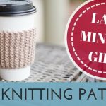 Knitting Ideas And Patterns Projects Easy Free Knitting Project For Absolute Beginners Cup Cozy
