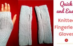 Knitting Ideas And Patterns Projects Knitted Fingerless Gloves A Quick And Easy Knitted Project