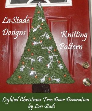 Knitting Pattern Christmas Tree Lighted Christmas Tree Door Decoration Knitting Pattern Ebook