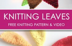 Leaf Knitting Pattern How To Knit A Leaf Shape With Video Tutorial Studio Knit