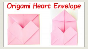 Origami Envelopes & Letter Folding Valentines Day Crafts How To Fold An Origami Heart Envelope Paper