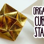 Origami Tutorial Geometric Origami Cube Star Tutorial Geometric Decoration Diy Paper