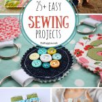 Sewing Diy Projects 25 Easy Sewing Projects