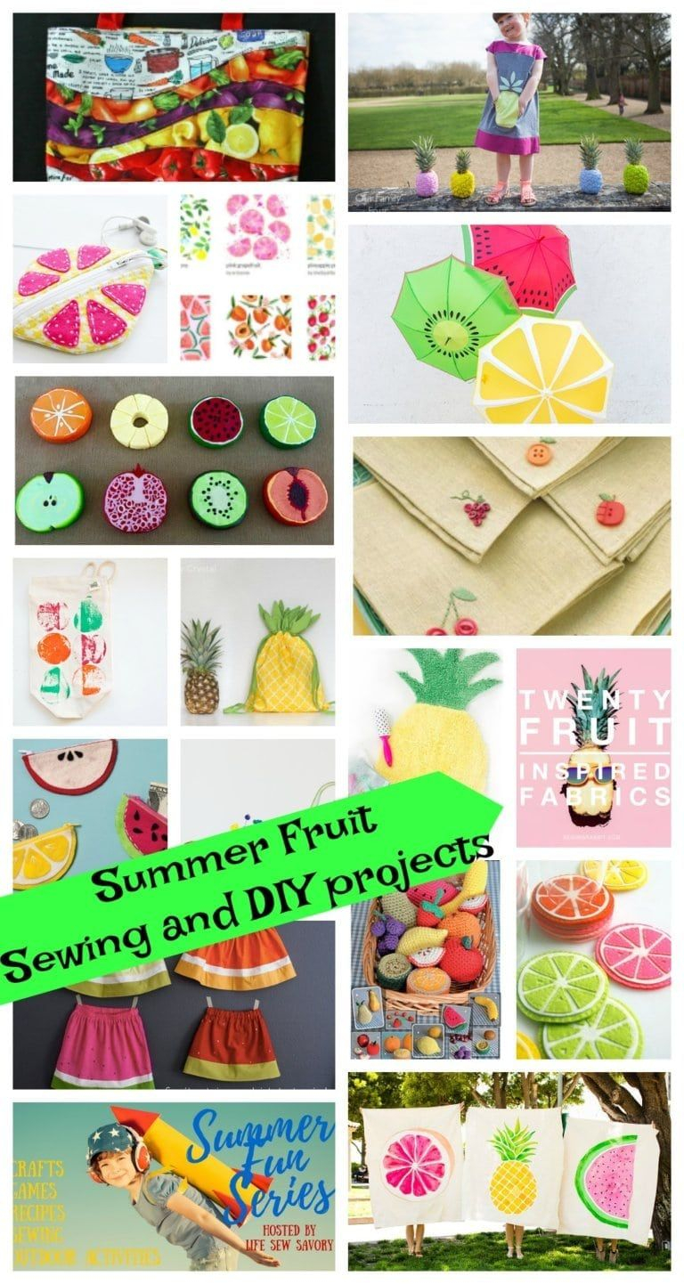 Sewing Diy Projects Diy Summer Projects And Sewing Fruit Themed Life Sew Sav Summer