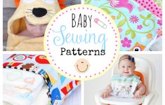Sewing Patterns Free 25 Things To Sew For Ba