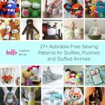 Sewing Plushies Easy 27 Adorable Sewing Patterns For Stuffies Plushies Stuffed Animals