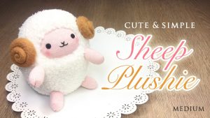 Sewing Plushies Tutorials Diy Perfect Sheep Plush Tutorial Budget Crafting With Amazing