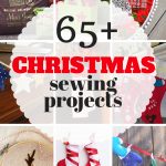 Sewing Project Ideas 65 Christmas Sewing Projects Gyct Designs