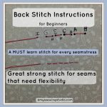 Sewing Stitches Guide Back Stitch Instructions For The Beginner A Must Learn Basic Sewing
