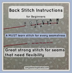 Sewing Stitches Guide Back Stitch Instructions For The Beginner A Must Learn Basic Sewing