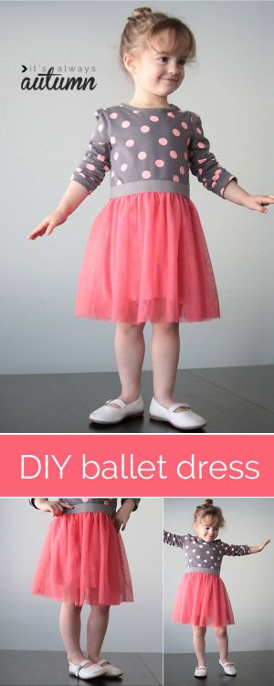 Sewing Upcycled Clothing Easy Diy The Ballet Dress A Simple Girls Sewing Tutorial Its Always Autumn
